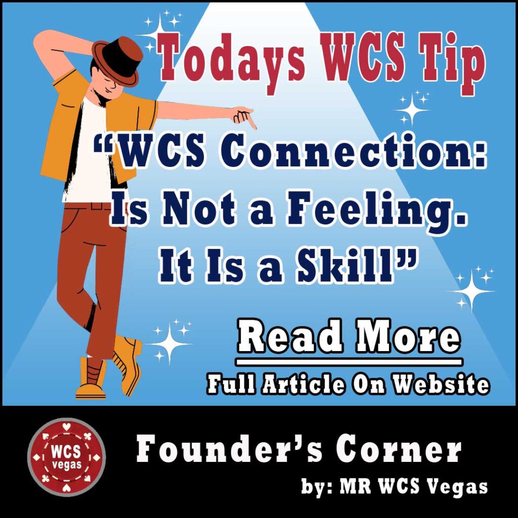 Todays WCS Tip from MR WCS Vegas - mrwcsvegas.com