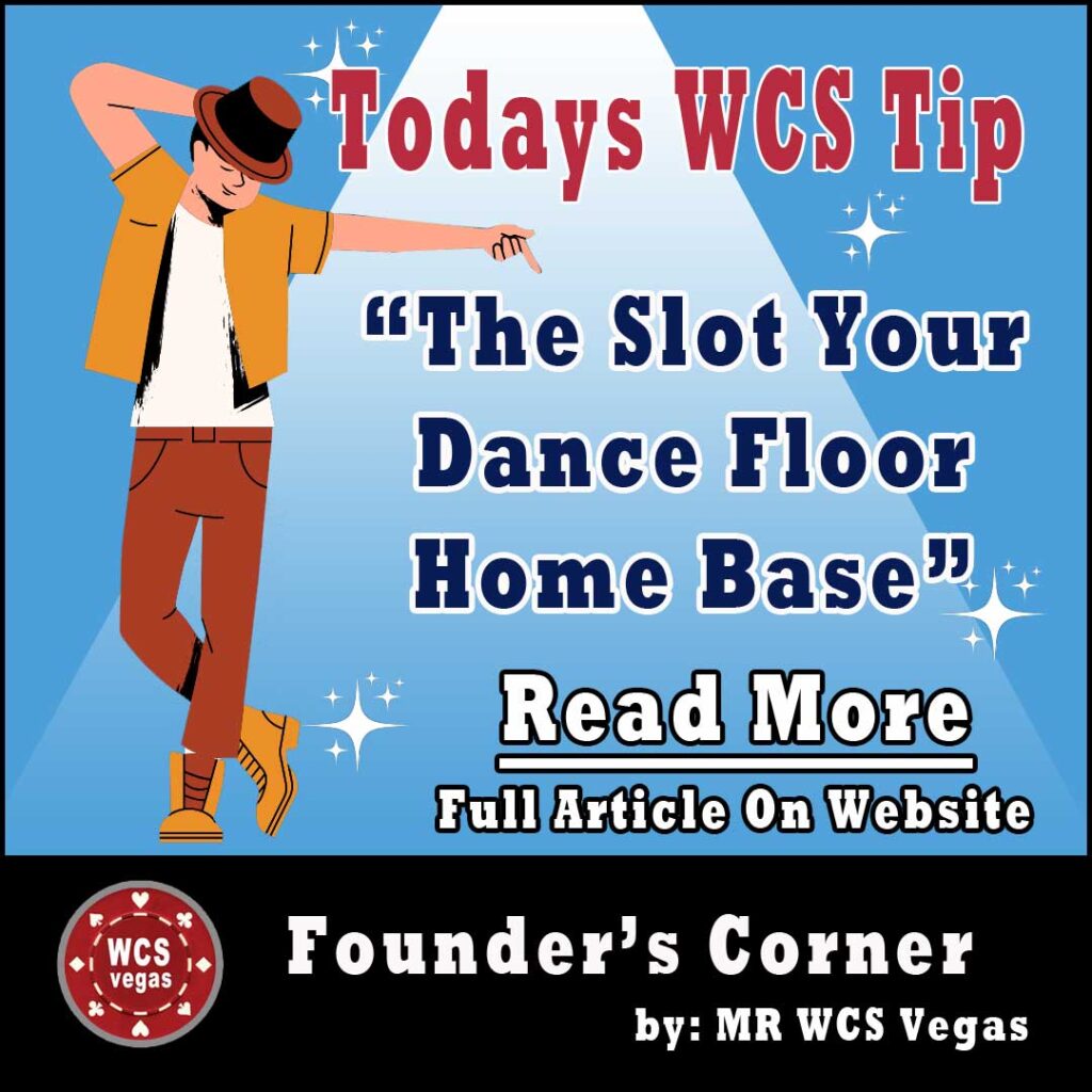 Todays WCS Tip from MR WCS Vegas - mrwcsvegas.com